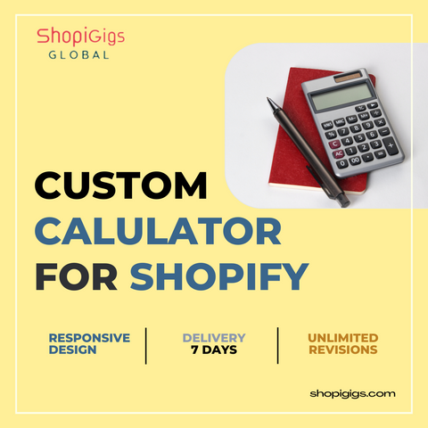 Shopigigs Build a shopify calculator with customized inputs for your products. Display any input option to your customers. Design the calculator to match the look of your store.a Shopify agency, transfer to shopify, shopi gig shopify stores. 100% Responsive   