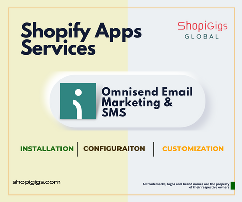 shopify omnisend email marketing and sms marketing App Setup Installation Configuration by shopigigs shopify experts