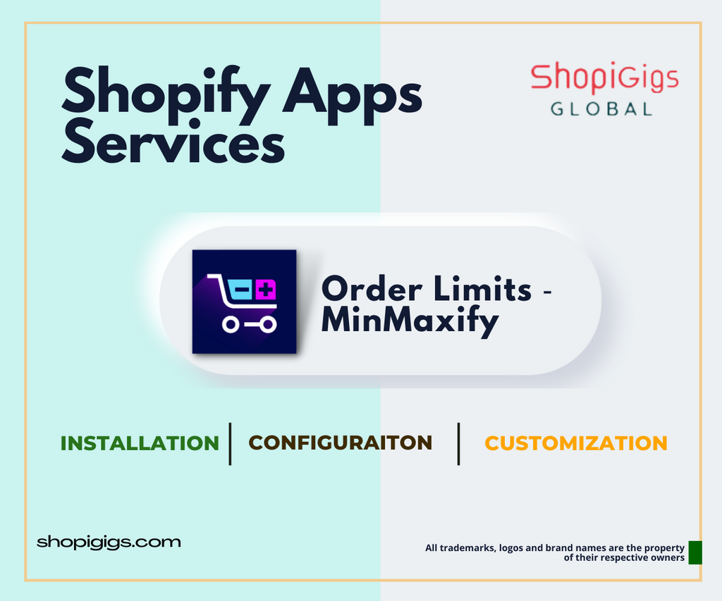 Order Limits ‑ MinMaxify App Setup Installation Configuration by shopigigs shopify experts