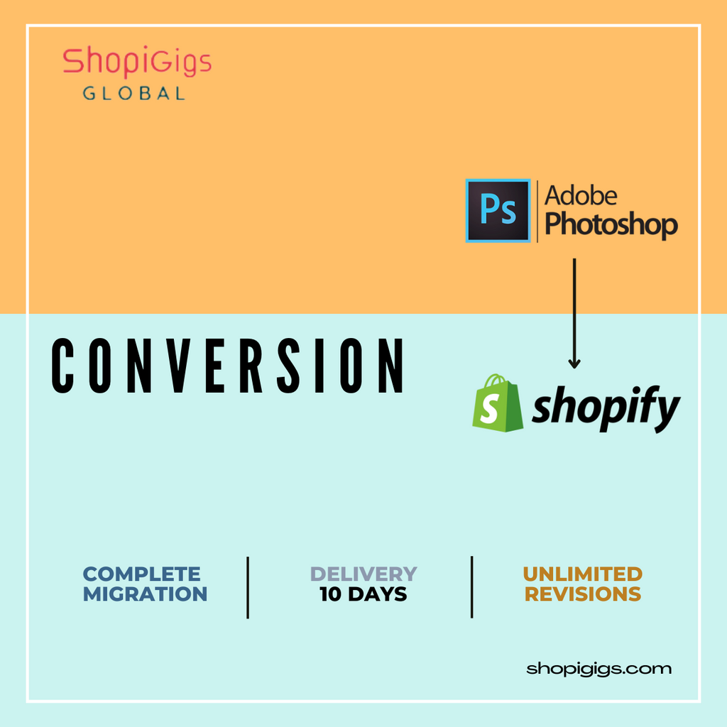 Shopigigs convert Adobe photoshop  PSD design to shopify. Our developers build wonderful online stores and beautiful shopify e-commerce websites from scratch. Shopify agency, transfer to shopify, shopi gig shopify stores. 100% Responsive   