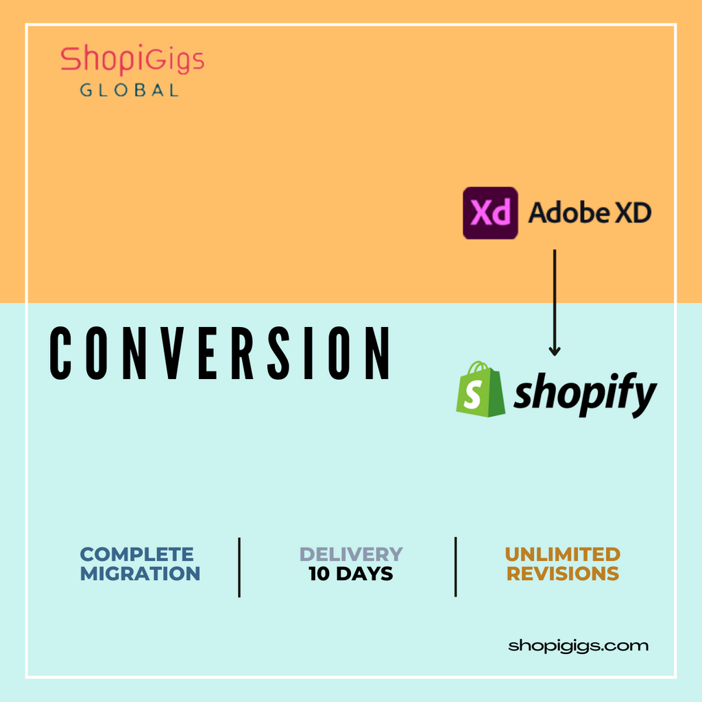 Shopigigs convert Adobe XD design to shopify. Our developers build wonderful online stores and beautiful shopify e-commerce websites from scratch. Shopify agency, transfer to shopify, shopi gig shopify stores. 100% Responsive   