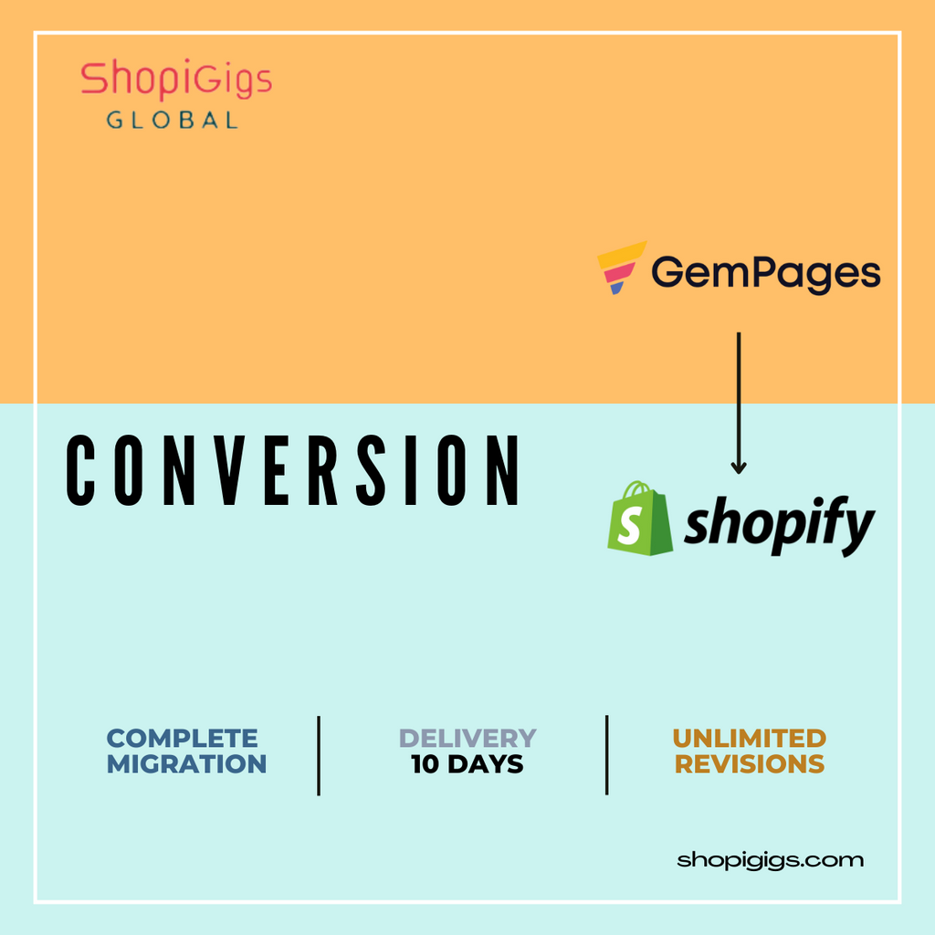 Shopigigs convert Gempages design to shopify. Our developers build wonderful online stores and beautiful shopify e-commerce websites from scratch. Shopify agency, transfer to shopify, shopi gig shopify stores. 100% Responsive   