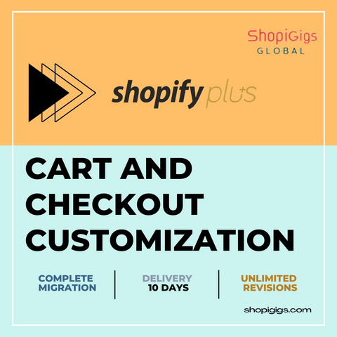 Shopify Plus Cart and Checkout Customization